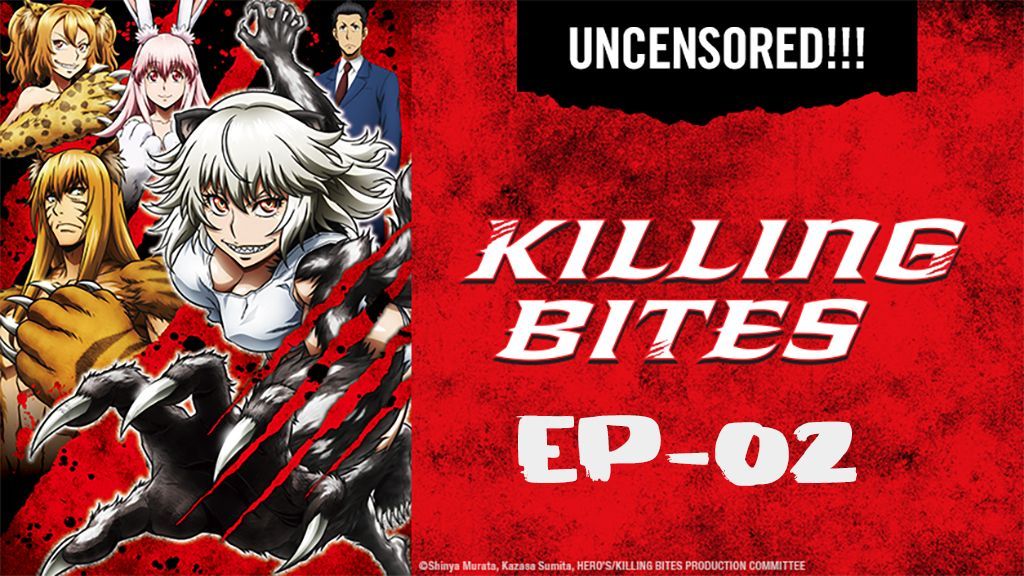 Killing Bites S1 Episode 2 (ENG SUB) - BiliBili