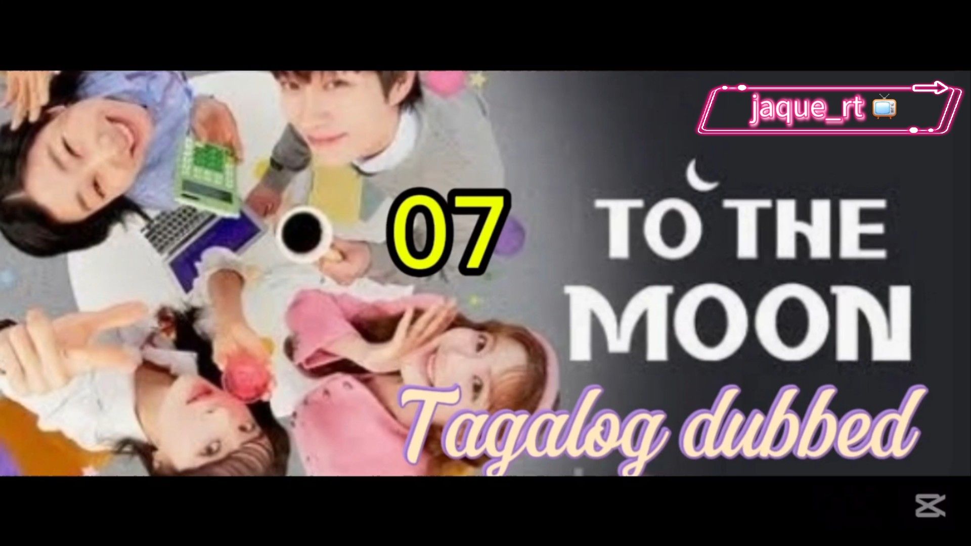 Title: To the Moon | Kdrama | Tagalog dubbed| Episode 07 - BiliBili