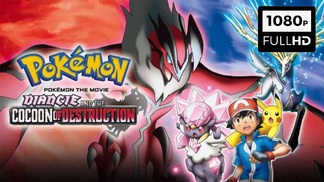 Pokémon o Filme: Diancie e o Casulo da Destruição (Dublado) - Movies on  Google Play