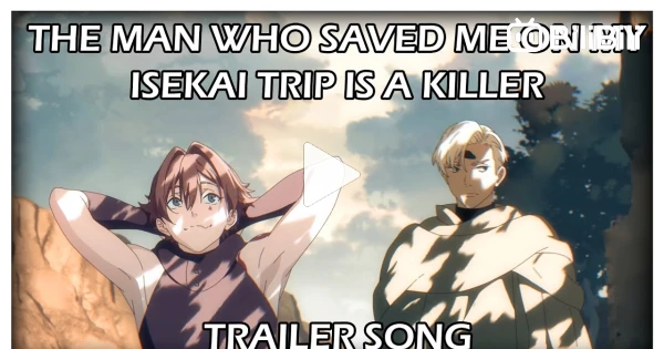 VIDEO: MAN WHO SAVED ME ON MY ISEKAI TRIP WAS A KILLER, Full Video Trailer,  Truth, Twitter & Reddit Explained!, my isekai life HD wallpaper