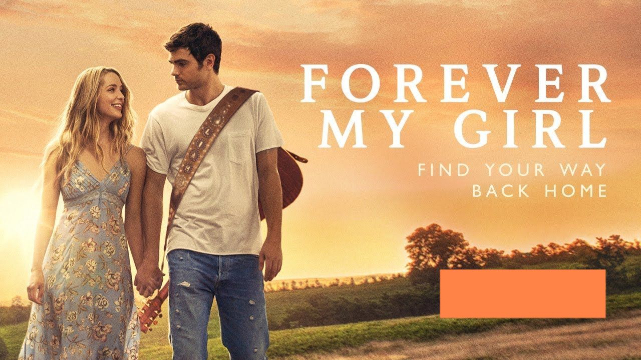 Forever my girl full movie online free youtube sale