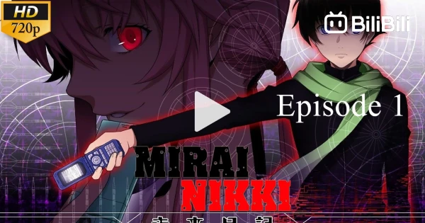 Mirai Nikki - Episode 1 (Sub Indo) - BiliBili