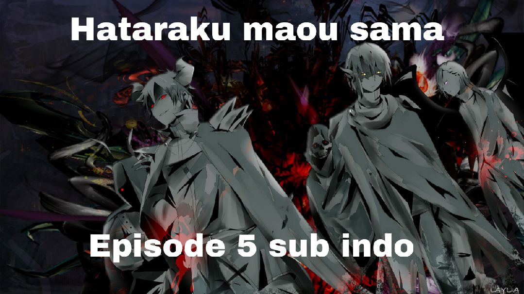 Nonton Hataraku Maou-sama!! Season 2 Episode 1, Streaming Sub Indo