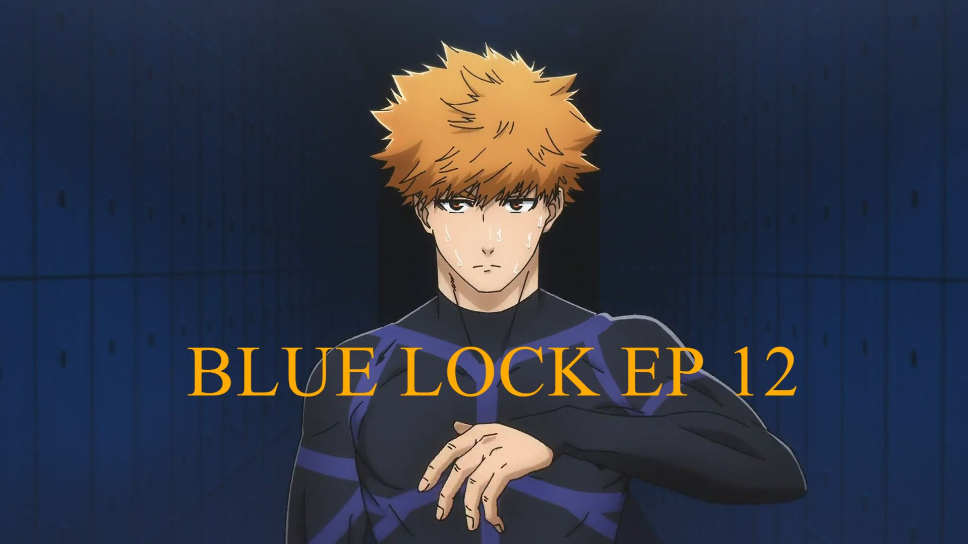 BLUE LOCK EP 12 - BiliBili