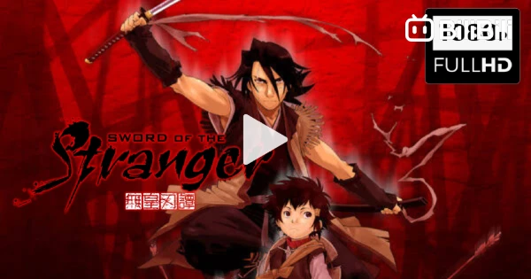 Sword of the Stranger - Teaser 1080p 