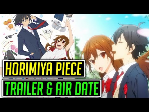 Horimiya: Piece Episode 10 Trailer - BiliBili