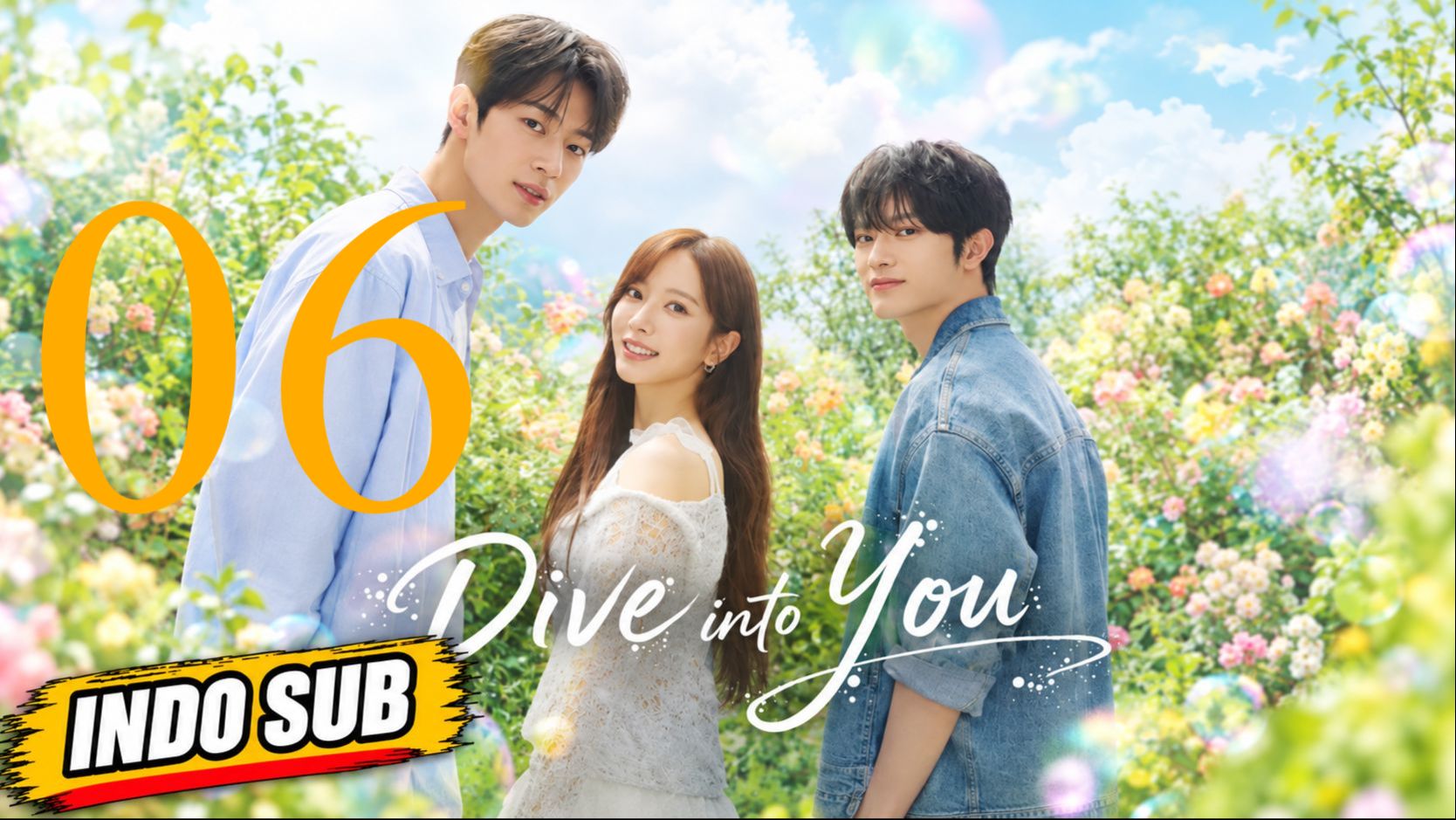 (Indo Sub) Dive into You (2026) Episode 6 - BiliBili
