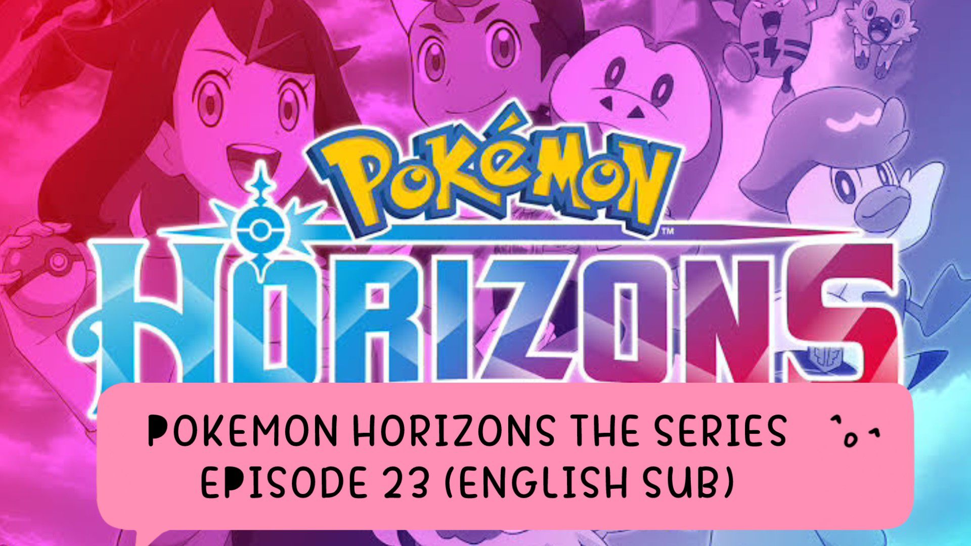 Pokémon Horizons Episode 23 Release Date & Time