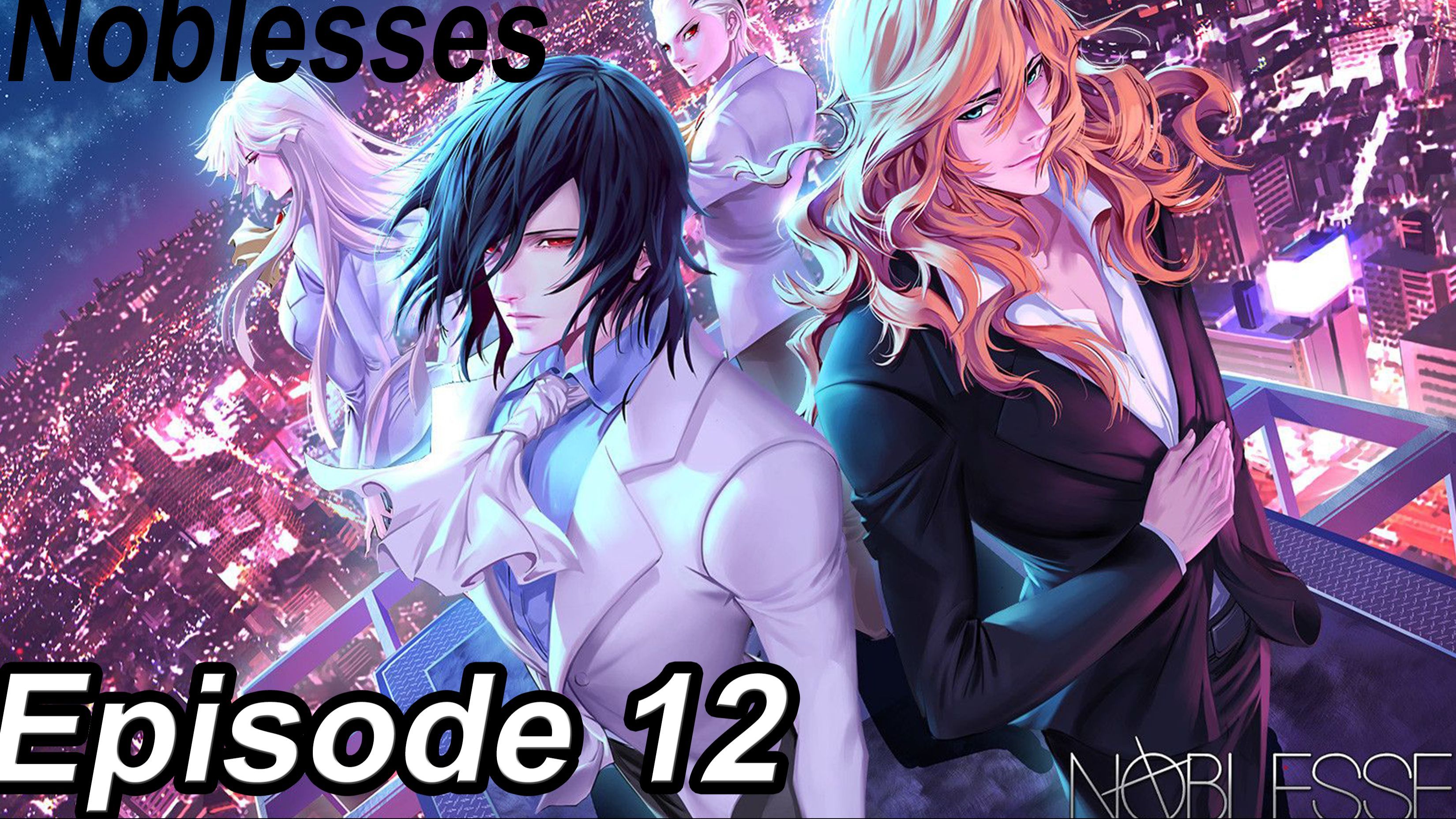 Assistir Noblesse (Anime) - Episódio 12 Online - Download & Assistir Online!  - AnimesTC