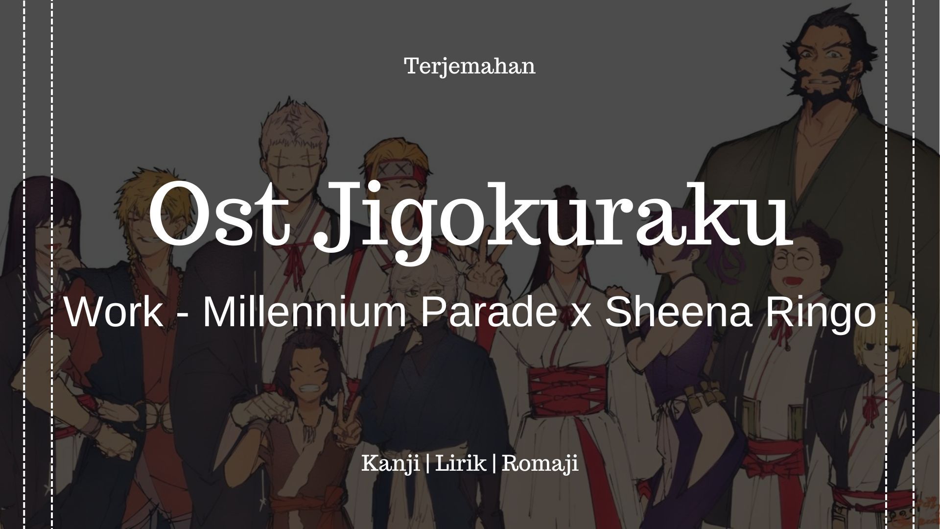 Hell's Paradise: Jigokuraku Opening Song Full  WORK by millennium parade  and Sheena Ringo - BiliBili