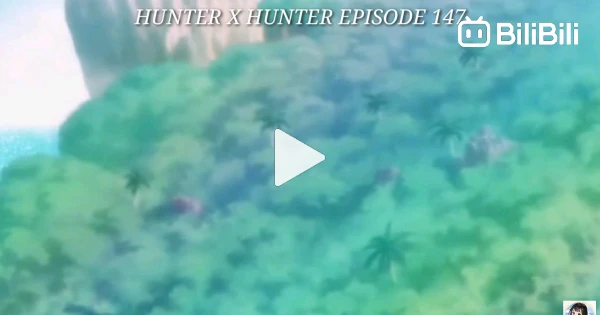 Hunter X Hunter Episode 149 Tagalog - BiliBili