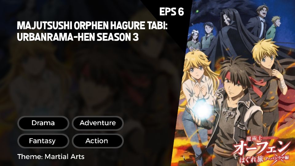 Ardyn Lucis Caelum on Instagram: Majutsushi Orphen Hagure Tabi: Urbanrama- hen season 3 episode 6 subtitle indonesia English Malaysia Vietnam thailand  softsub multi sub Sorcerous Stabber Orphen Chaos in Urbanrama episode 6 link