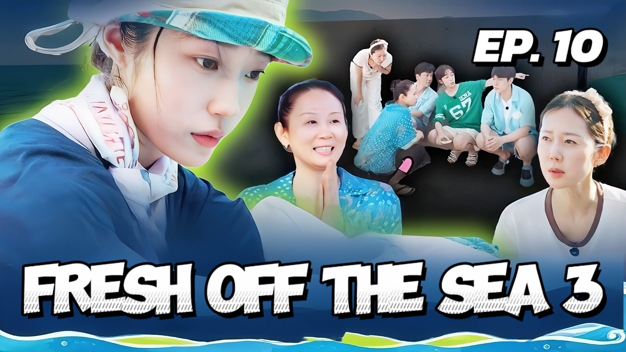 🇰🇷EP. 10 FRESH FROM THE SEA 3 (2026) | ENG SUB | KSHOW - BiliBili