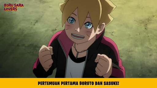 Boruto Episode 54, 55, 56, 57: Akhirnya Sasuke Bertemu Boruto – Warkop