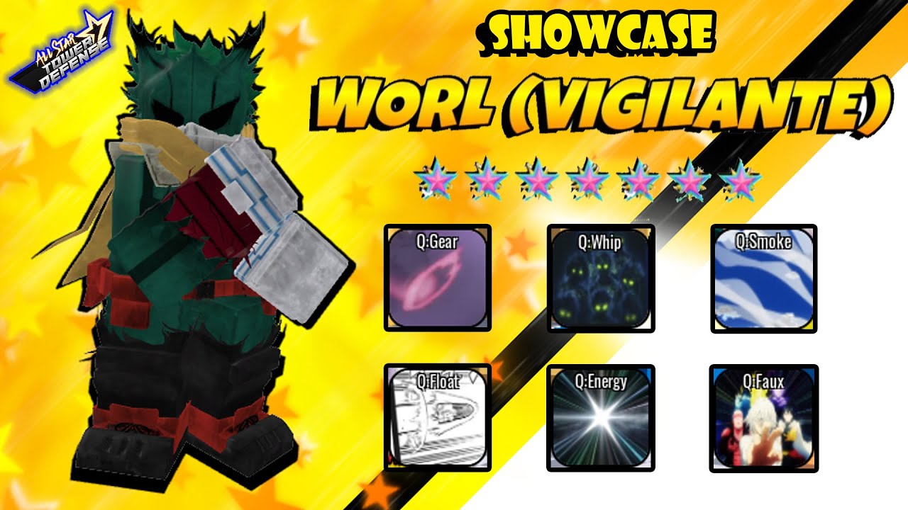 LVL 175 WORL [VIGILANTE] 7⭐UNIT (TOWER PASS: UNDYING BOND) SHOWCASE - ALL  STAR TOWER DEFENSE - BiliBili