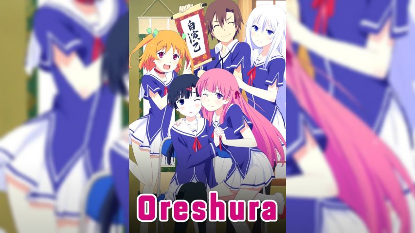 Anime: Oreshura - BiliBili