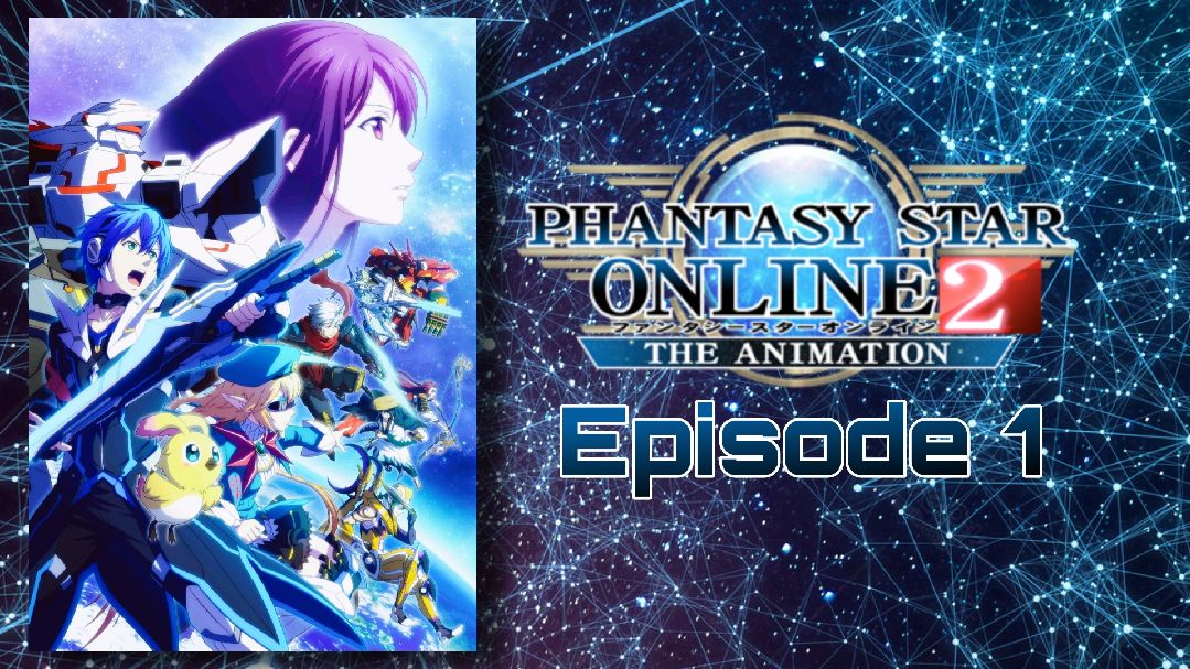 Tuesday New Releases Phantasy Star Online 2 The Animation  Sentai  Filmworks