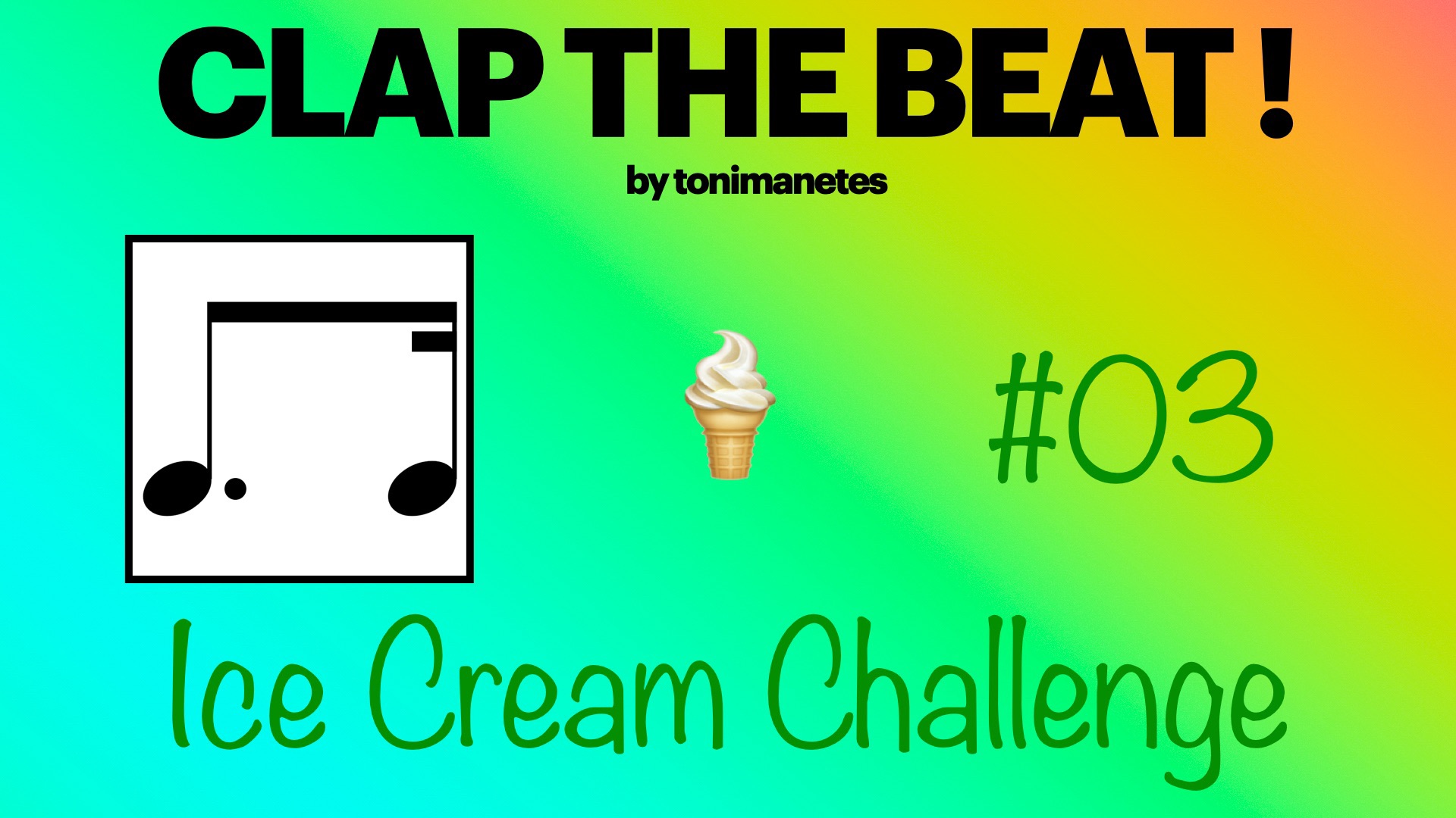 Dotted Eighth + Sixteenth Rhythm Play-Along 🍦 | Clap the Beat #03 ...