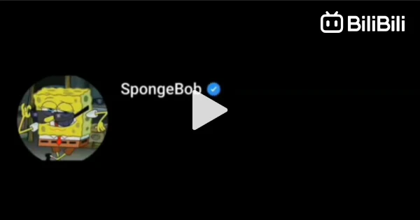 sad song with SpongeBob - BiliBili