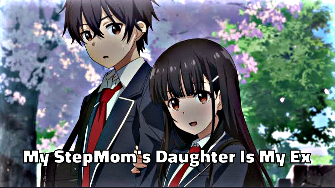 My Stepmom's Daughter Is My Ex Ep.1 English (Sub) - BiliBili