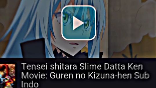 Otaku Anime Indonesia on X: Crunchyroll ungkap membawa Tensei shitara  Slime Datta Ken Movie: Guren no Kizuna-hen (That Time I Got Reincarnated as  a Slime Movie) untuk tayang di bioskop secara global