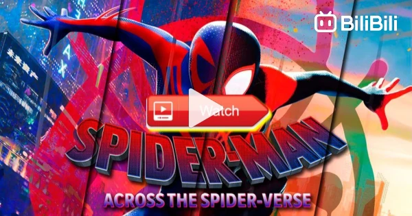 SPIDER MAN- ACROSS THE SPIDER-VERSE - Wotch Full Movie : Link In