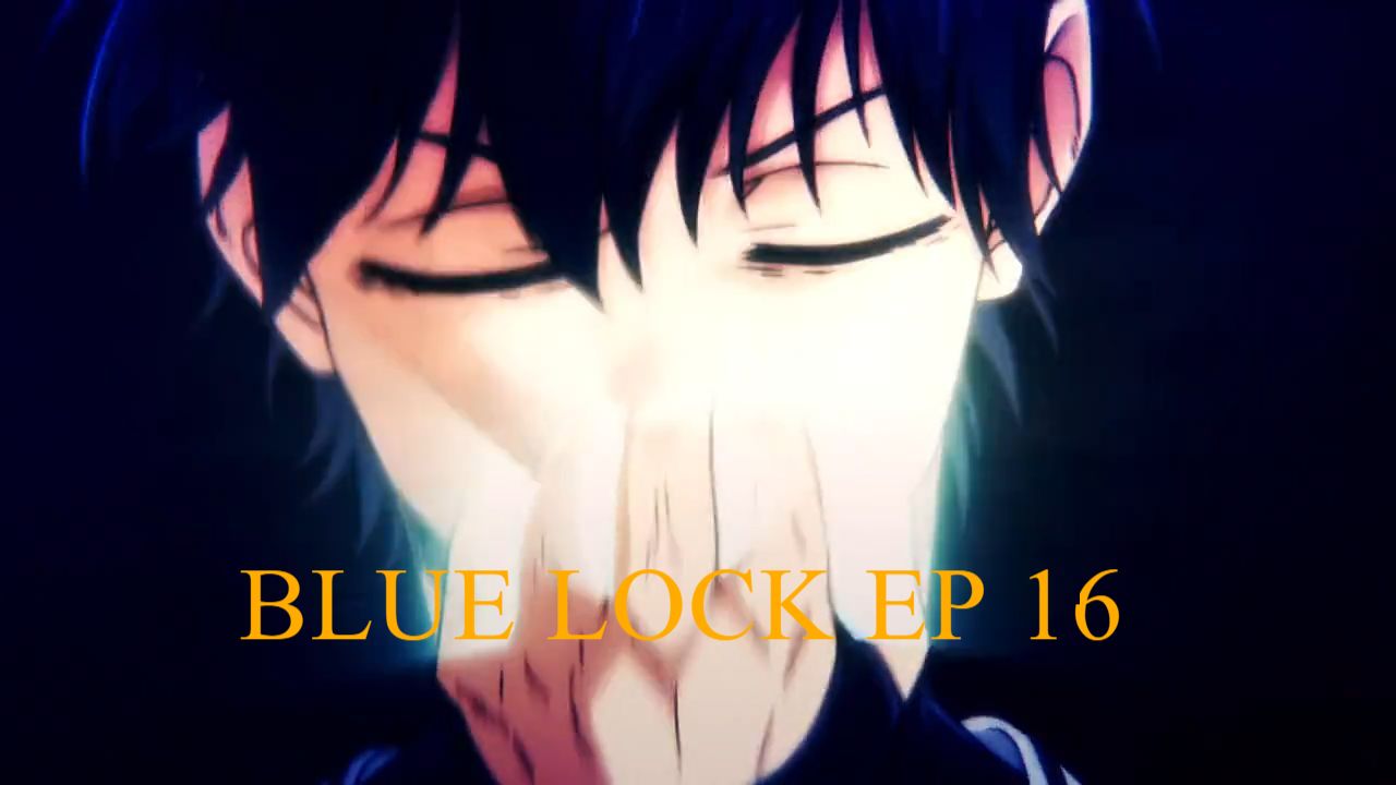 Blue Lock Episode 13 sub English - BiliBili