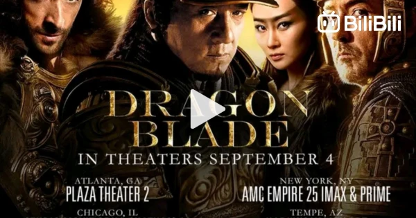 Dragon Blade full movie English dub - BiliBili