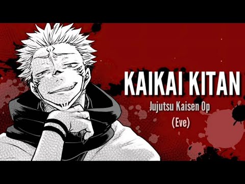 Jujutsu Kaisen - Opening Full『Kaikai Kitan』by Eve 