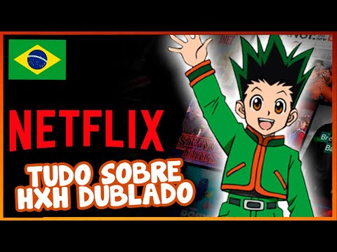 VAZOU? HUNTER X HUNTER DUBLADO - É REAL MESMO?? - Bilibili