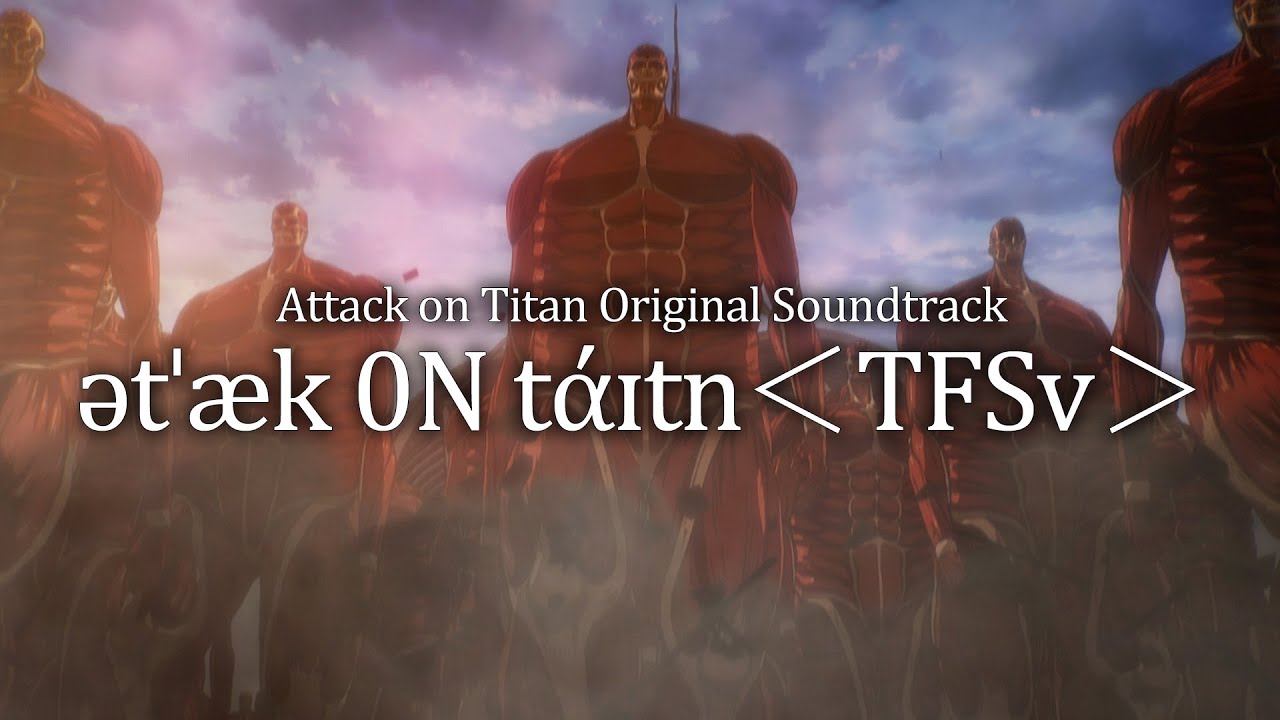 Attack On Titan (Shingeki no Kyojin) Original Soundtrack