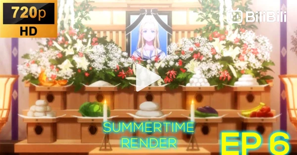 Summertime render - Episode 15 [Sub indo] - BiliBili