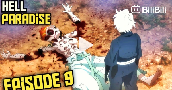 Hell's Paradise Episode 9 Explained In Hindi - BiliBili