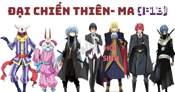 Đại chiến Thiên-Ma | Trong thế giới kín |Tensei-shitara Slime datta ken