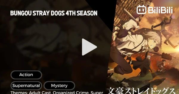 Bungou Stray Dogs Season 4 episode 11 Subtitle Indonesia , English ,  Malaysia ,Vietnam , thailand softsub multi sub langsung ke link…