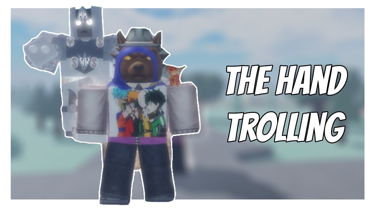 Stand Upright - THE HAND REQUIEM TROLLING, Roblox