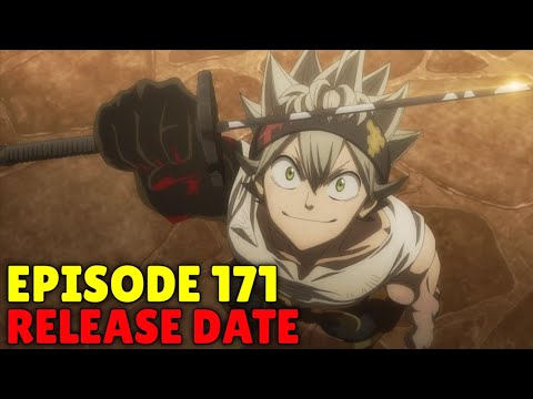 Black Clover Episode 171 Return Date