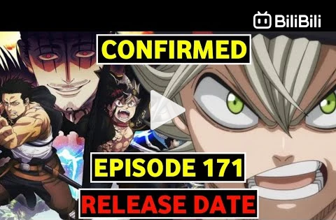 Black Clover Episode 171 Release Date Situation