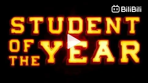 Student of the year full movie BiliBili