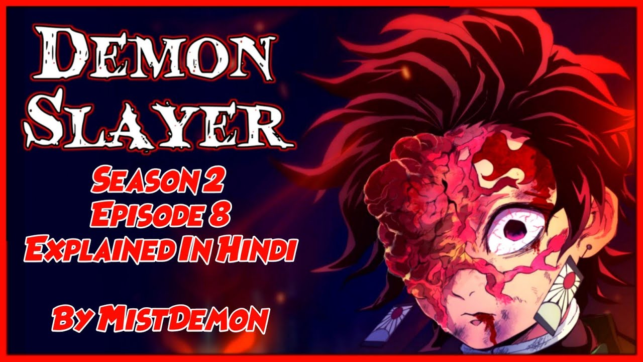 Demon Slayer Season 2 Episode 8 - BiliBili