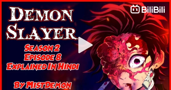 Demon Slayer Season 2 Episode 8 - BiliBili