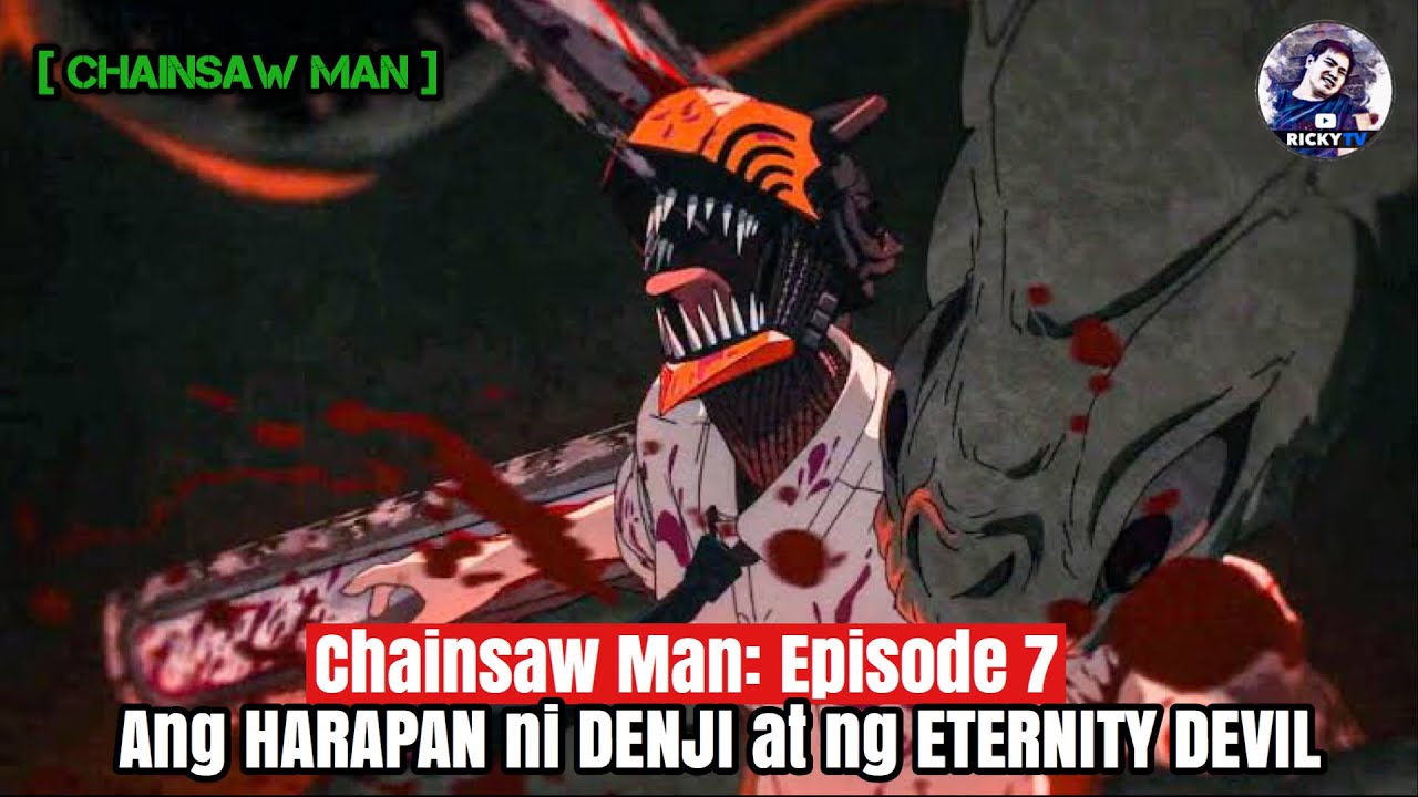 ETERNITY DEVIL HAS BEEN HUMILIATED - ChainSaw Man EP. 07x01 Review 