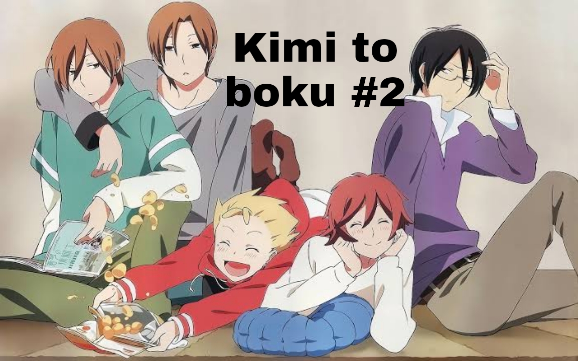 Population GO — Anime Review: Kimi to Boku 2 - 2