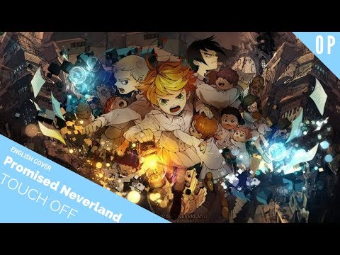 The Promised Neverland - Touch Off, ENGLISH Ver