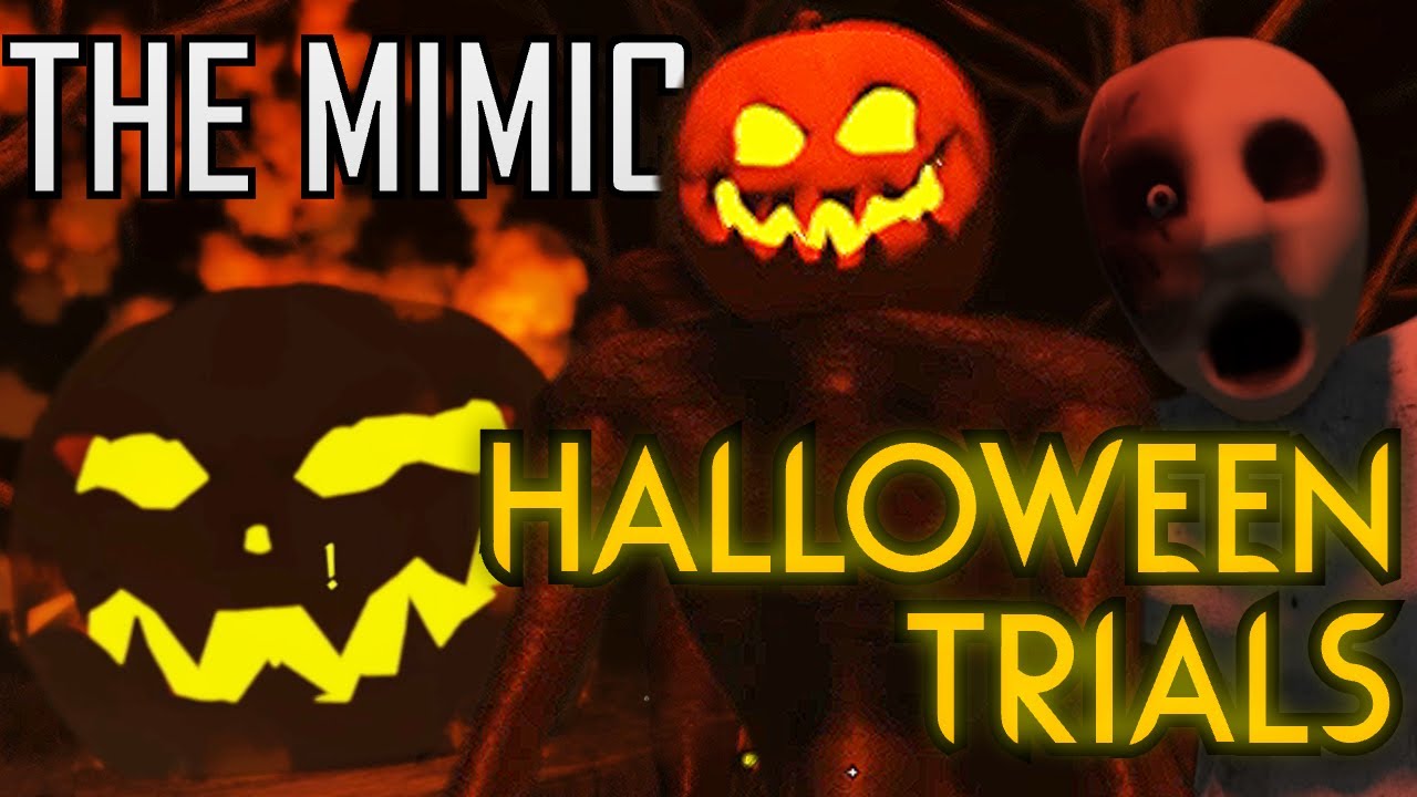 ROBLOX - The Mimic - Halloween Trials - Full Walkthrough 