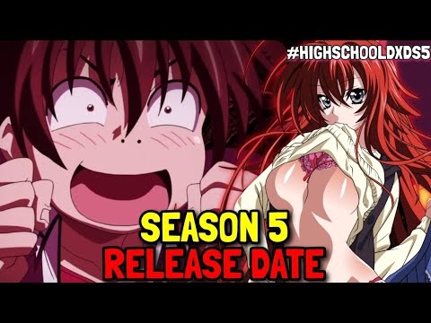 Highschool Dxd Season 5 Release Date Update 