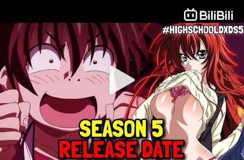 Highschool DxD Season 5 Release Date Update - BiliBili