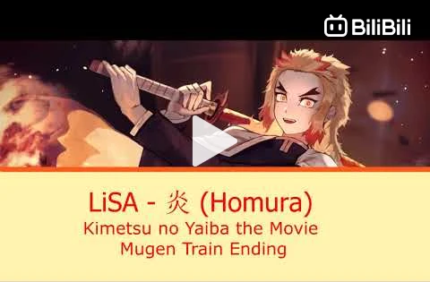 Demon Slayer: Kimetsu no Yaiba - Mugen Train Ending - HOMURA 「炎