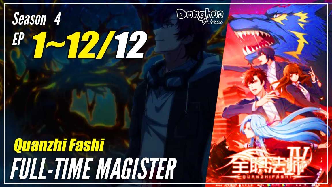 Full-Time Magister (Quanzhi Fashi) Anime Mo Fan
