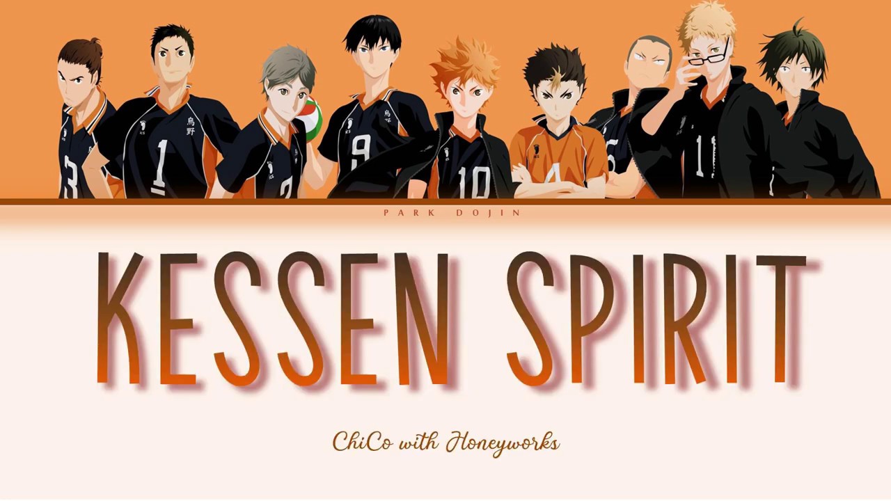 Haikyuu!! Season 4 Ending Full『CHiCO with HoneyWorks - Kessen Spirit』 